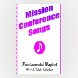 Mission Conference Songs