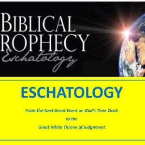 Eschatology (18 Lessons)