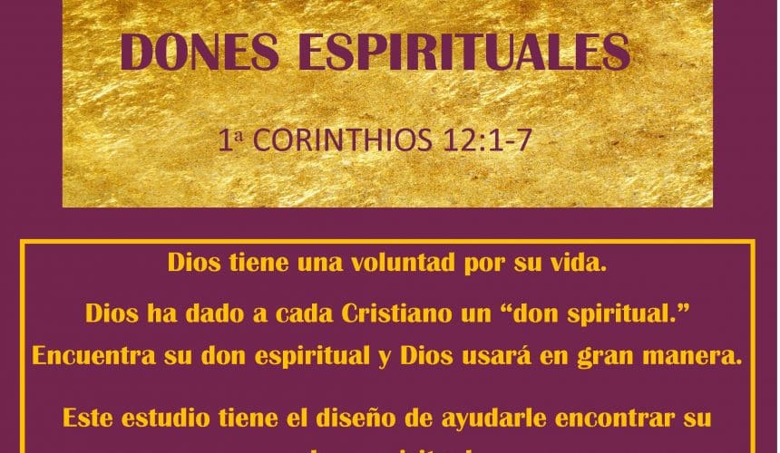 Dones Espirituales (18 Lecciones) Dones Espirituales (18 Lecciones)