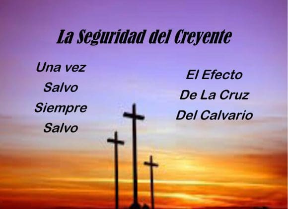 Seguridad del Creyente (6 Lecciones)