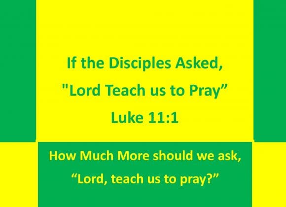 TEACH US TO PRAY (6 Lessons)