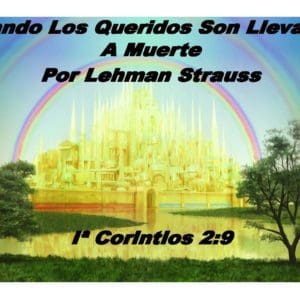 Cuando Los Queridos Son Llevados