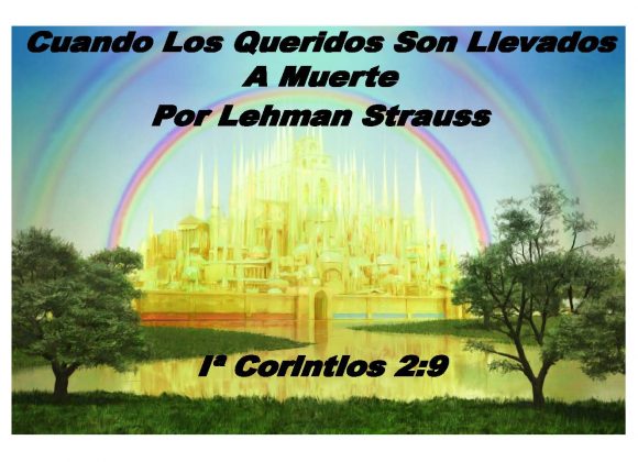 Cuando Los Queridos Son Llevados